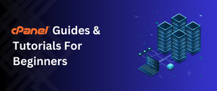 cPanel Guide and Tutorials