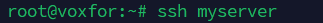 Use a simplified SSH login command after saving the configuration: ssh myserver