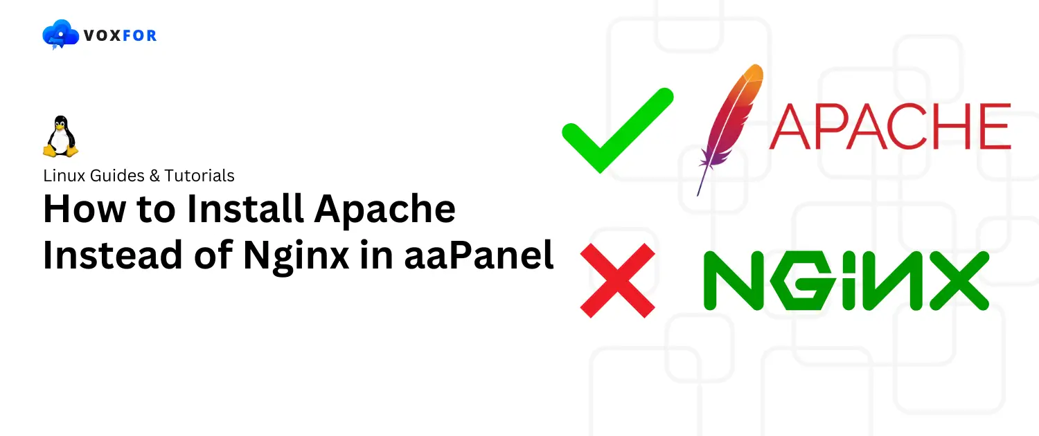 How to Install Apache Instead of Nginx in aaPanel