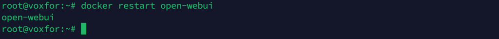 command docker restart open-webui to restart the OpenWebUI container