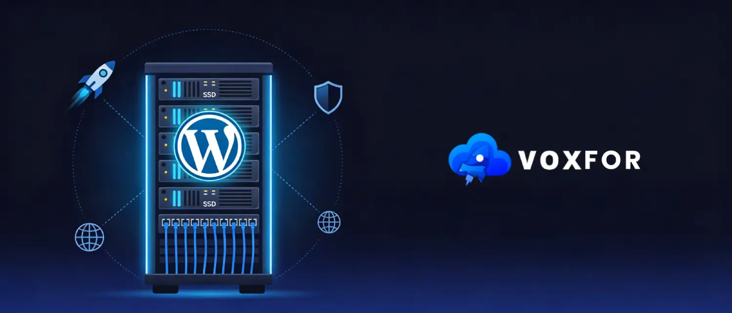 Voxfor WordPress Hosting: The Complete Guide to Lightning-Fast Managed Hosting
