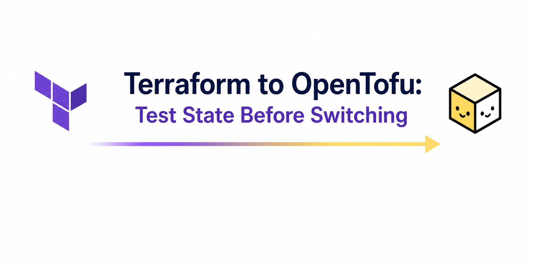 Terraform to OpenTofu: Test State Before Switching